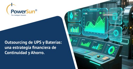 Outsourcing de UPS: Una estrategia financiera de Continuidad y Ahorro